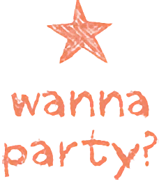 Wanna Party?